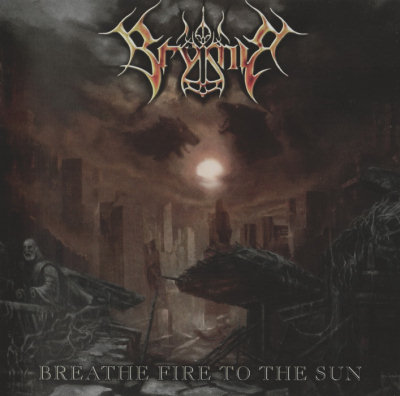 Brymir: "Breathe Fire To The Sun" – 2011